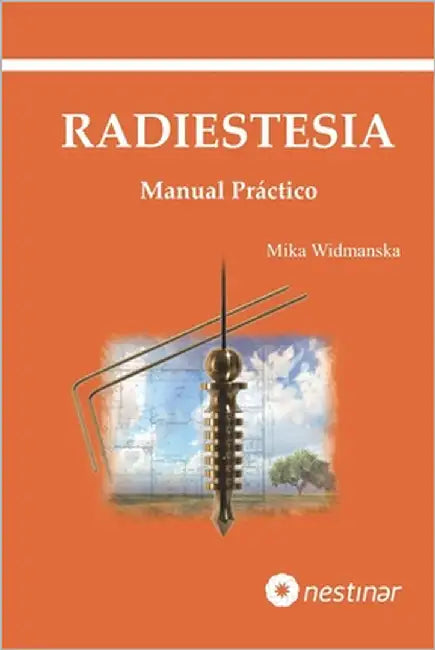 Manual de Radiestesia Práctica by Widmanska, Mika