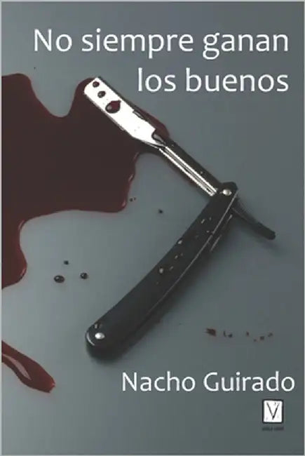 No siempre ganan los buenos by Guirado, Nacho