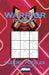 Warrior Tourney XVII Sudoku Puzzles by Patrick Quan