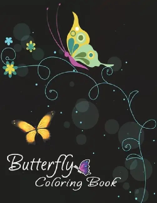 Butterfly Coloring Book: Nature Adult Relaxing Floral and Butterflies Design Coloring Book by Duong-Darko Publications