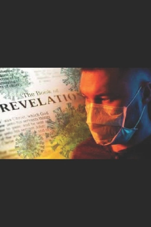 Book Of Revelation: Understanding the Book of Revelation by Kenneth Dantzler Corbin