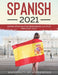 Spanish 2021: Learn Spanish for Beginners in a Fun and Easy Way by University of Linguistics