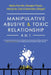Manipulative, Abusive & Toxic Relationship, 4 in 1: Co-Dependency, Emotional & Narcissistic Abuse Recovery (Dealing with Trauma, Healing & Recovering by Margot Fayre