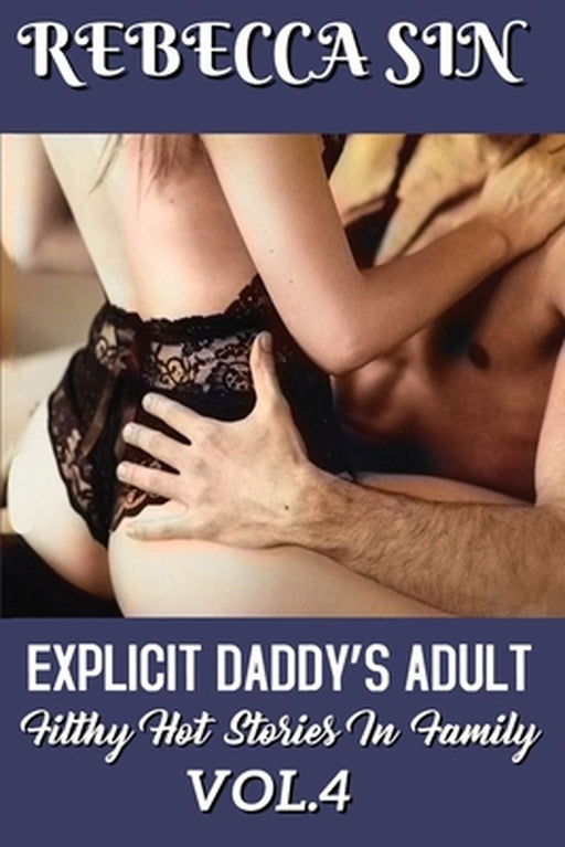 Explicit Daddys Adult by 