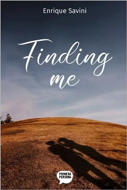 Finding Me by Savini, Enrique