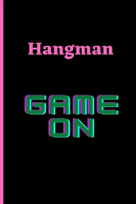 Hangman: Game On! by Dan Buff