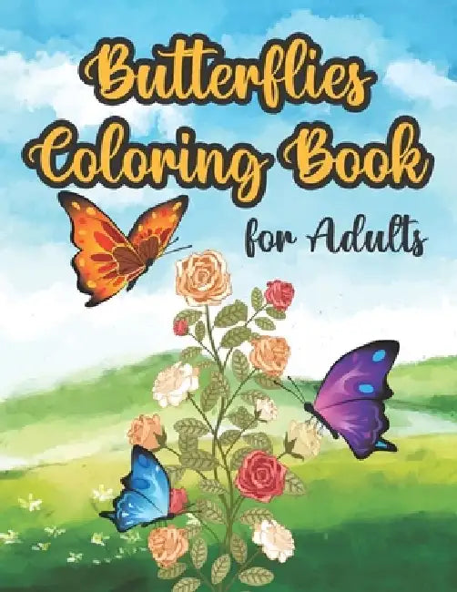Butterflies Coloring Book for Adults: Adult Coloring Book Featuring Relaxing Mandala Design and Beautiful Butterflies by Goldner-Darko Publications