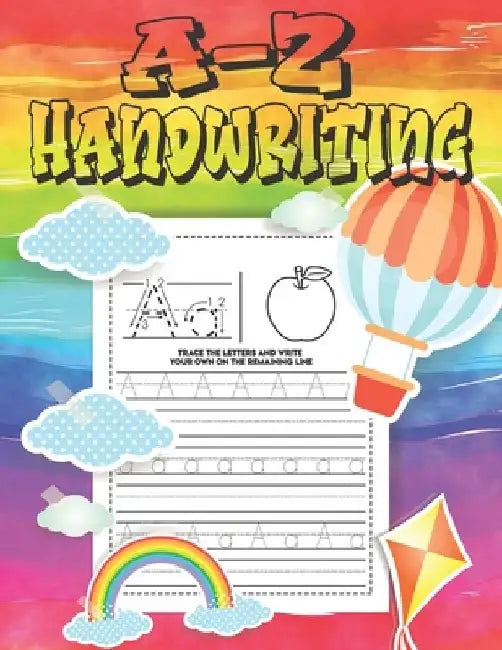 A-Z Handwriting: Practice pages for kids Tracing letter For Kids (Alphabet Letter Writing) by M. L. Fettih