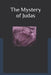 The Mystery of Judas by Kerry Jehanne