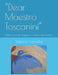 "Dear Maestro Toscanini": Letters from the laymen / Lettere dai profani by Stefania Iannella