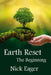 Earth Reset - The Beginning by Nick Eager