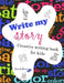 Write my story: Creativity for kids. Creative writing book. by Amanda Herrera