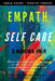 Empath Self Care: Master the hidden secrets to heal yourself from racial trauma, compulsive behaviors and toxic relationships. Practice by Martin Jordan