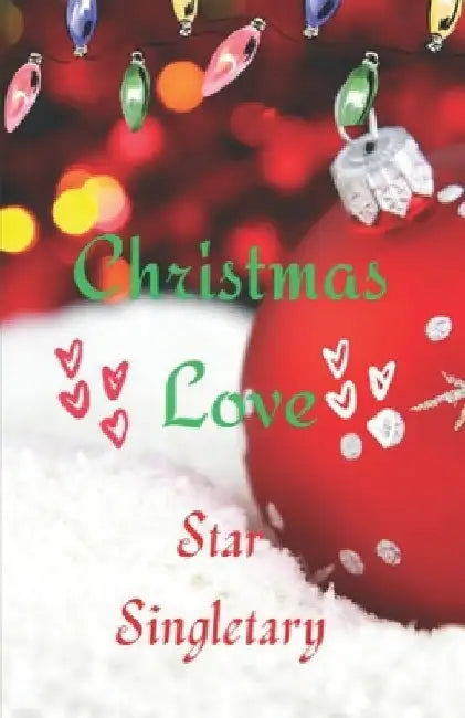 Christmas Love by Star Singletary
