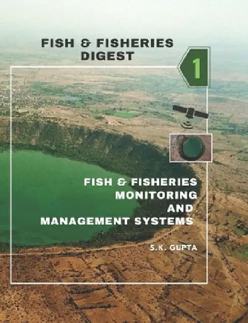 Fish & Fisheries Digest: Part-1 by S. K. Gupta
