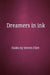 Dreamers in ink by Haiku Steven Flint