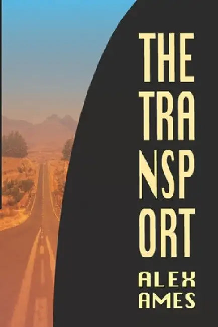 The Transport by Alex Ames