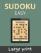 Sudoku Easy: Sudokus for Adults with Solutions - 9x9 Puzzle Book - Gift Idea for Adults, Teenagers, and Seniors by Lucas Bravo
