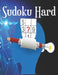 Sudoku Hard: Sudoku Puzzle Book With 320 Hard Sudoku Puzzles For Adults by Sudoku Book