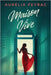 Maison Vive by Feyrac, Aurélia