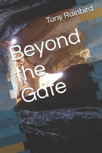 Beyond the Gate by Tony Rainbird