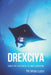 Drexciya: Veinte mil surcos de techno submarino by White Label