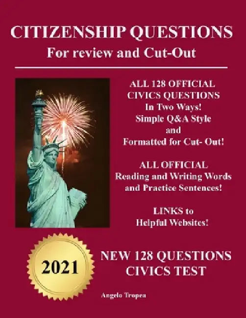 Citizenship Questions For Review And Cut-Out: New 128 Questions Citizenship Test by Angelo Tropea