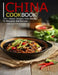 China Cookbook: 150+ Classic Recipes From BeiJing, To Shanghai and sichuan by Samuel D. McDade