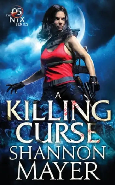 A Killing Curse by Shannon Mayer