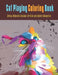 Cat Playing Coloring Book: Stress Relieving Design For Kids And Adults Relaxation by The Publish Hut