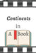 Continents in a Book: Fourth and last trip to the rest of the continents, Coloring flags and information about the continent by Hamzox Lam