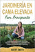 Jardinería En Cama Elevada Para Principiantes: Guía avanzada para cultivar frutas y verduras en jardines de camas elevadas mes por mes by Smith, Kathy