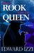 When A Rook Takes The Queen by Edward Izzi