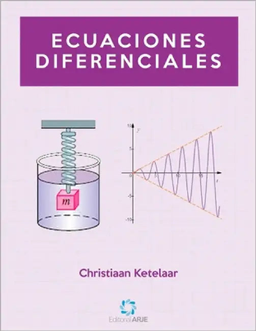 Ecuaciones Diferenciales by Ketelaar, Christiaan