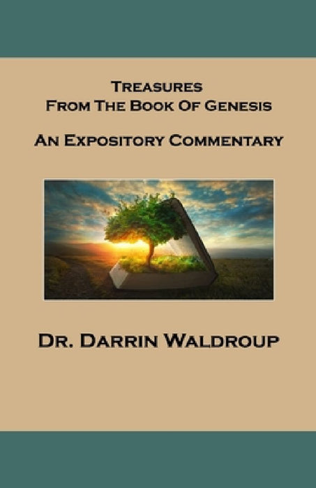 Treasures From The Book of Genesis by Darrin Waldroup