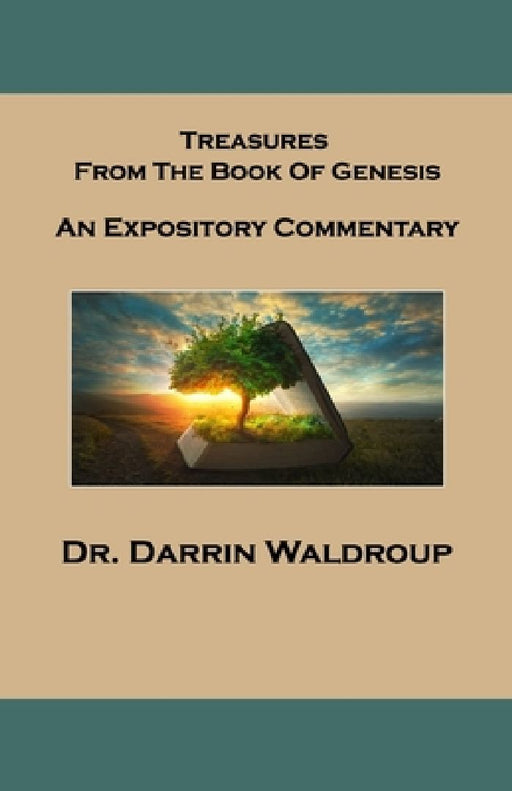 Treasures From The Book of Genesis by Darrin Waldroup