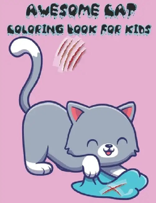 Awesome Cat Coloring Book for Kids: Awesome Cats Coloring Book For Kids With 49 Designs, Best Relaxing Coloring Books For Kids, Cool & Lovely Cats Col by Ign Books