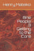 Brie People 3 Getting to the Core by Henry Mateiko
