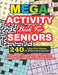 MEGA ACTIVITY Book for SENIORS 240 Large Print Games for Effective Brain Exercise! by Jaja Media