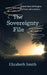The Sovereignty File by Elizabeth Smith