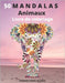 50 Mandalas Animaux Livre de coloriage Enfants 6 ans et plus: Livre à colorier - Mandalas animaux pour enfants 6 ans et plus: éléphants, hiboux, cheva by Emotions, Mandalas