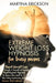 EXTREME WEIGHT LOSS HYPNOSIS for busy moms: Rapid Weight Loss Through 21 Sessions Of Powerful Psychological Hypnosis For Women Who Want To Stop Eating by Martina Erickson