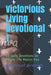 Victorious Living Devotional 1: 40 Daily Devotions On Prayer The Master Key by Emmanuel Jeremiah E.