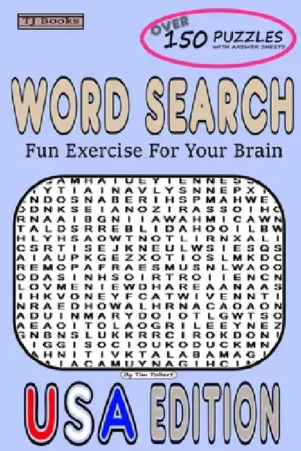 Word Search USA Edition: Fun Exercise For Your Brain by Tim Tolbert