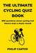 The Ultimate Cycling Quiz Book: 800 Questions About Cycling and There's Even A Music Round! by Philip Carter
