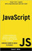 JavaScript: Scopri tutti i segreti della programmazione web lato client. La guida completa per imparare a programmare interfacce w by Miller, Daniel E.