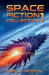 Space Fiction Collection: Selected Stories about Space, Aliens and the Future by Neil a. Hogan