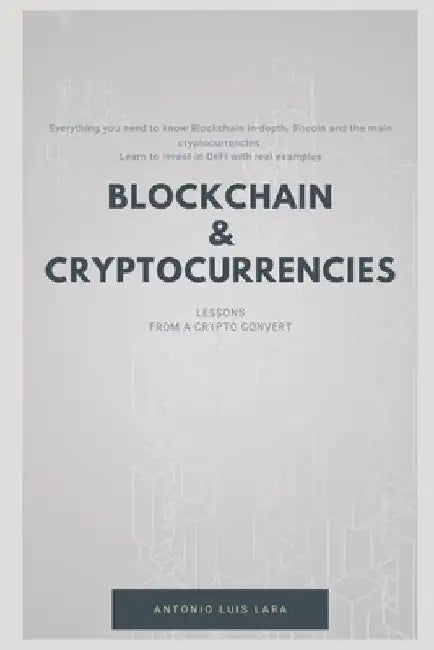 Blockchain & Cryptocurrencies: Lessons from a crypto convert by Antonio Luis Lara Acedo