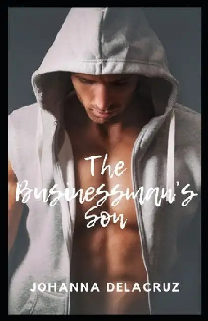 The Businessman's Son by Johanna Delacruz