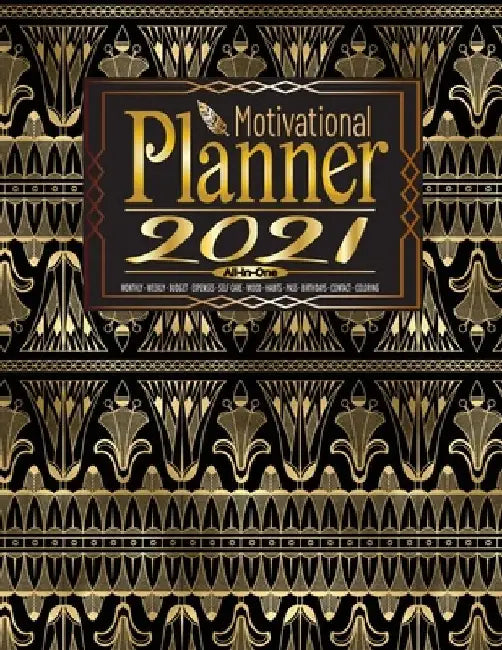 All-in-one Motivational Planner 2021: At a Glance Planners & Multi Tracker N°23 Monthly -Weekly -Budget -Expenses -Self Care -Mood -Habits -Password - by Hora Jameson Press